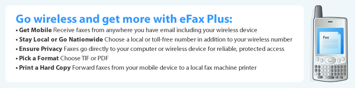 Go wireless and get more with eFax Plus: