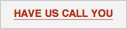 Have Us Call You