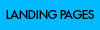 LANDING PAGES