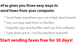 eFax gives you a local fax number that lets you send and receive faxes by email.